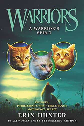 Warriors: A Warrior???s Spirit (Warriors Novella)
