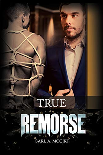 TRUE REMORSE
