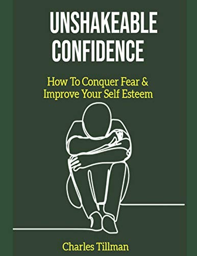 Unshakeable Confidence