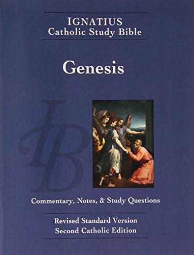 The Book of Genesis: Ignatius Catholic Study Bible