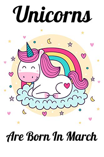 Unicorns Are Born In March: Happy Unicorn Birthday by MOBOOK ART