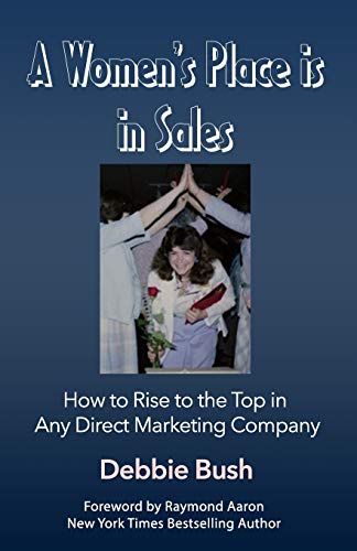 A Woman?Cos Place is in Sales: How to be a Diamond in Party Plan Sales