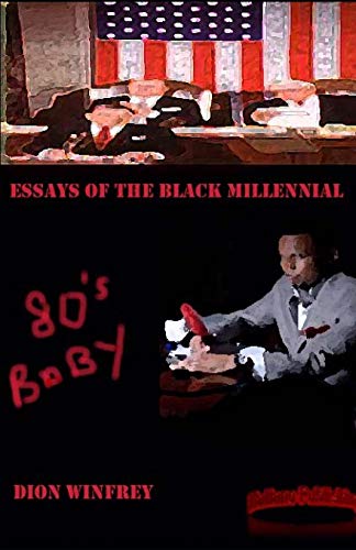 80's Baby Essays of the Black Millennial