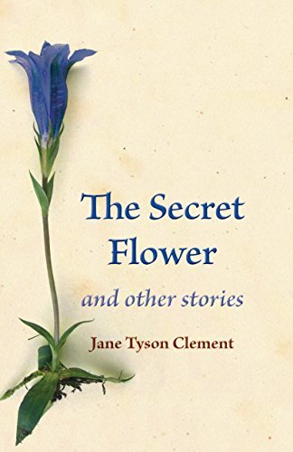 The Secret Flower: and other stories