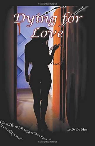 Dying For Love