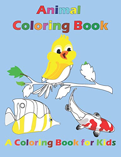 animal coloring book for kids: coloring book awesome animals