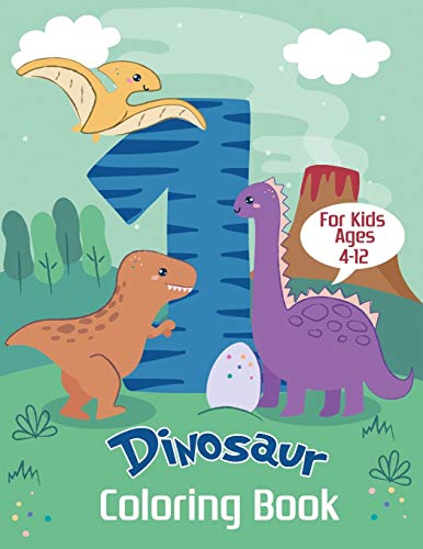 Dinosaur Coloring Book for Kids Ages 4-12: Color and Learn the Names of all the Dinosaurs | Great Gift for Boys, Girls, and Kids of all ages