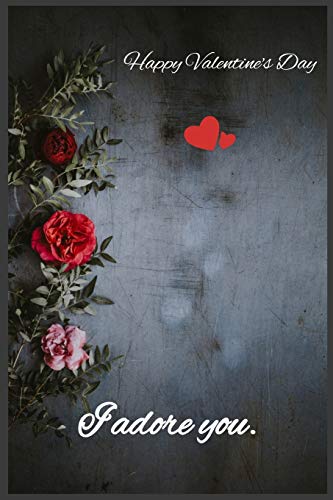 I adore you: Happy Valentine's Day