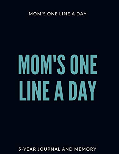 Mom's One Line a Day by The beautiful memories