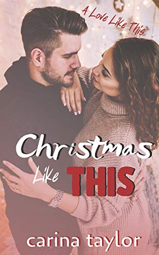 Christmas Like This (A Love Like This)