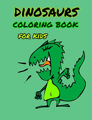 Dinosaur coloring book for kids: Great Gift for Boys & Girls, ages 4-8 by Geen Flwer
