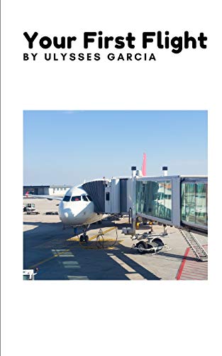 Your First Flight
