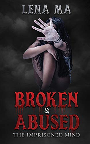 Broken and Abused: The Imprisoned Mind