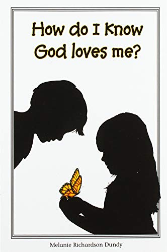 How Do I Know God Loves Me?