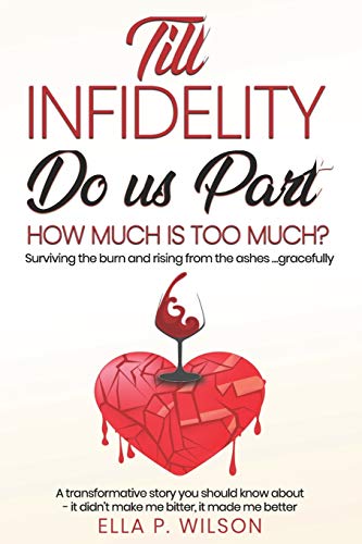 Till Infidelity Do Us Part: How much is too much?