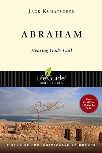 Abraham: Hearing God's Call (Lifeguide Bible Studies)