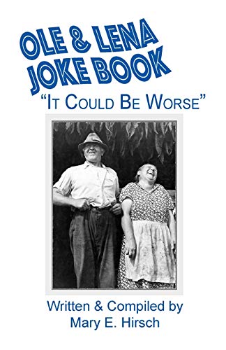 Ole & Lena Joke Book: It Could Be Worse