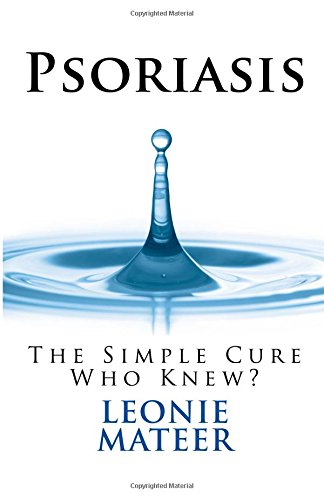 Psoriasis: The Simple Cure