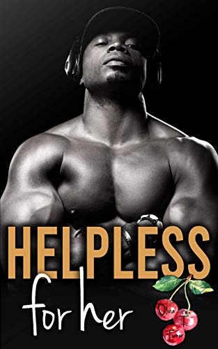 Helpless For Her