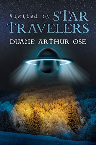 Visited by Star Travelers