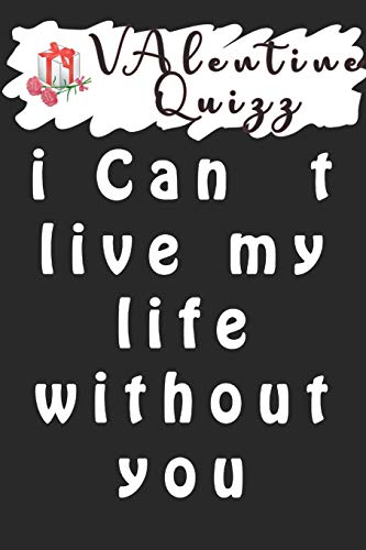 Valentine Quizz i Can  t live my life without you: Word scramble game is one of the fun word search games for kids to play at your next cool kids party