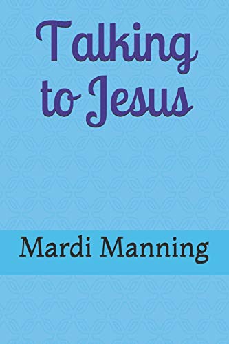 Talking to Jesus