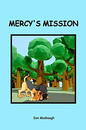 Mercy Mission by Don Mosbaugh