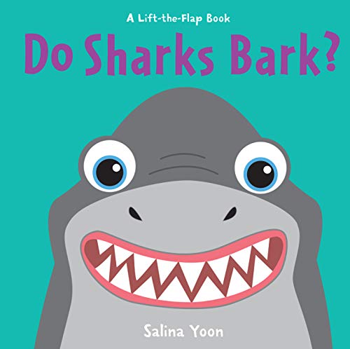 Do Sharks Bark? (A Lift-the-Flap Book)