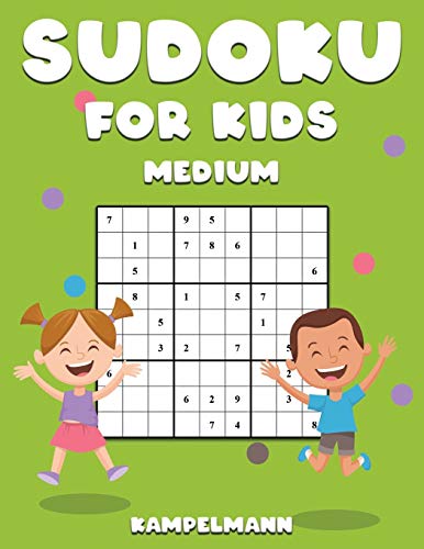 Sudoku for Kids Medium: 200 Medium Difficulty for Smart Children with Solutions