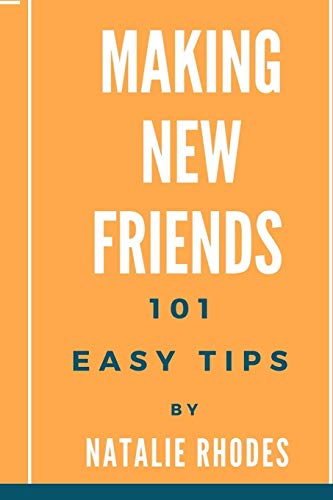 Making New Friends: A Helpful Guide