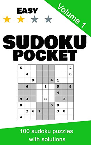 Sudoku pocket: 100 sudoku puzzles, easy level, volume 1 (Sudoku pocket - easy)