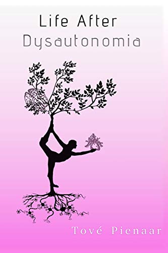 Life After Dysautonomia (Tov?? Pienaar)