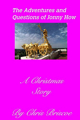 The Adventures and Questions of Jonny How2nd Edition (With New Cover)