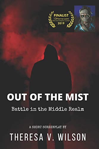 Out of the Mist: Battle in the Middle Realm