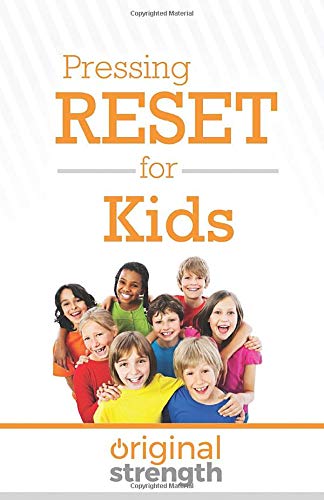 Pressing Reset for Kids