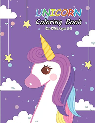 Unicorn Coloring Book for Kids Ages 4-8: Magical Unicorn Coloring Books for Girls (Books for Kids)