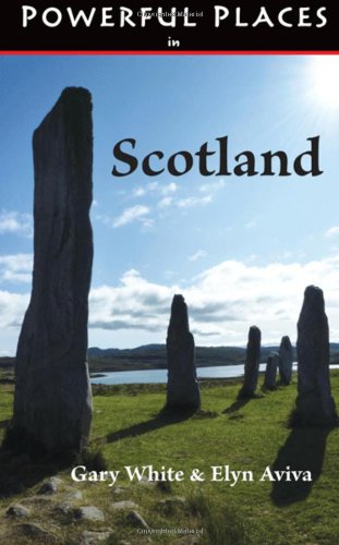 Powerful Places in Scotland