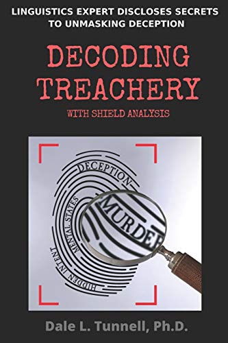 DECODING TREACHERY: WITH SHIELD ANALYSIS
