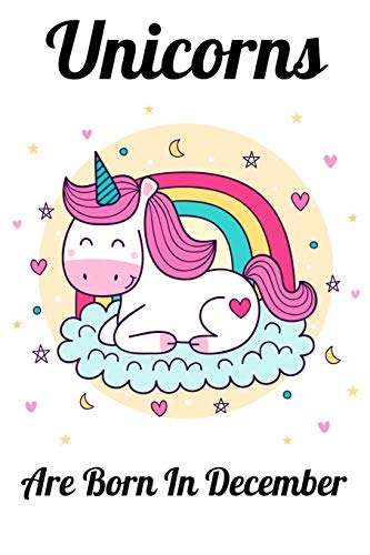 Unicorns Are Born In December: Happy Unicorn Birthday by MOBOOK ART
