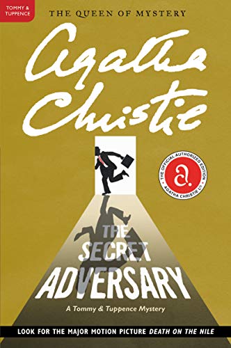 The Secret Adversary: A Tommy and Tuppence Mystery (Tommy & Tuppence Mysteries)