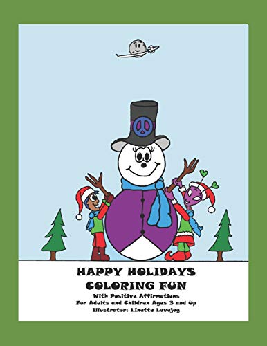 Happy Holidays: Coloring Fun for Adults and Children Ages 3 and Up