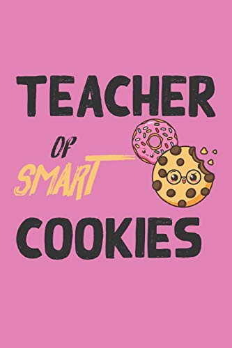 Teacher Of Smart Cookies: Teacher Appreciation Gift, Teacher Thank You Gift, Teacher End of the School Year Gift, Birthday Gift for Teachers, Teachers' Day Gift