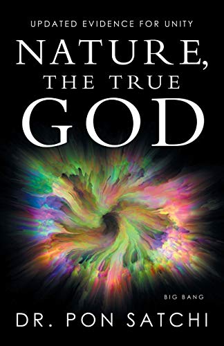 Nature, the True God: Updated Evidence for Unity