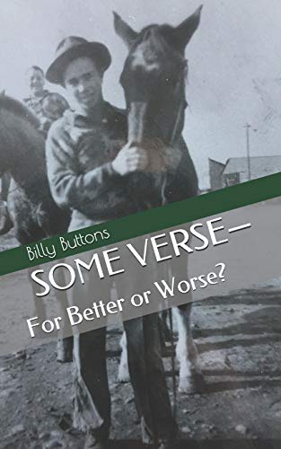 SOME VERSE?ÇöFor Better or Worse?