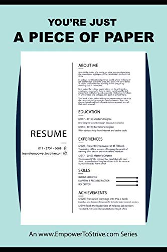 You are just a piece of paper!: Crafting a legit resume which lands you the interview!