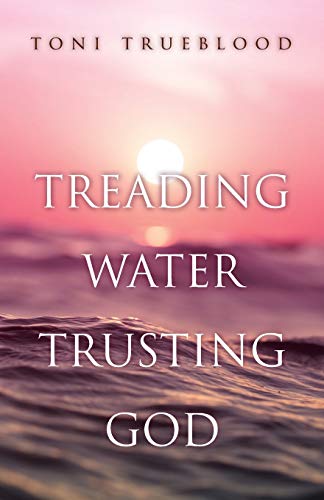 Treading Water, Trusting God