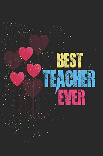 Best Teacher Ever: Teacher Appreciation Gift, Teacher Thank You Gift, Teacher End of the School Year Gift, Birthday Gift for Teachers, Teachers' Day Gift, Teacher Retirement Gift