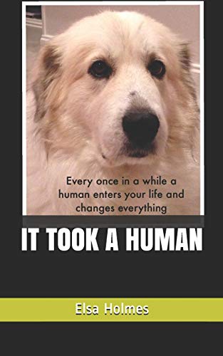 IT TOOK A HUMAN