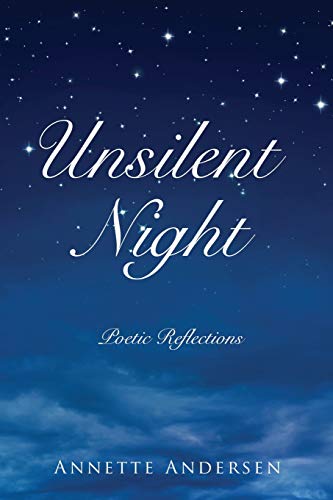 Unsilent Night: Poetic Reflections on the Expressiveness of God