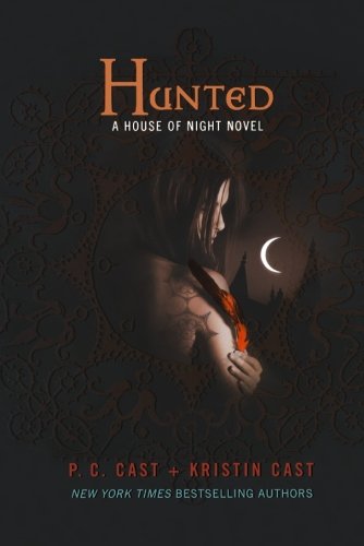 Hunted (House of Night Novels)